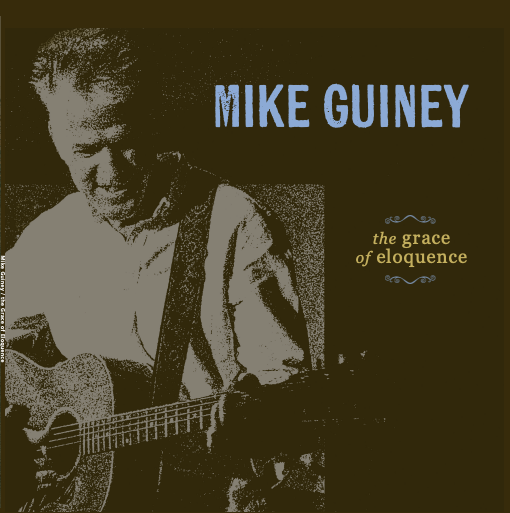 Local Mike Guiney - The Grace Of Eloquence