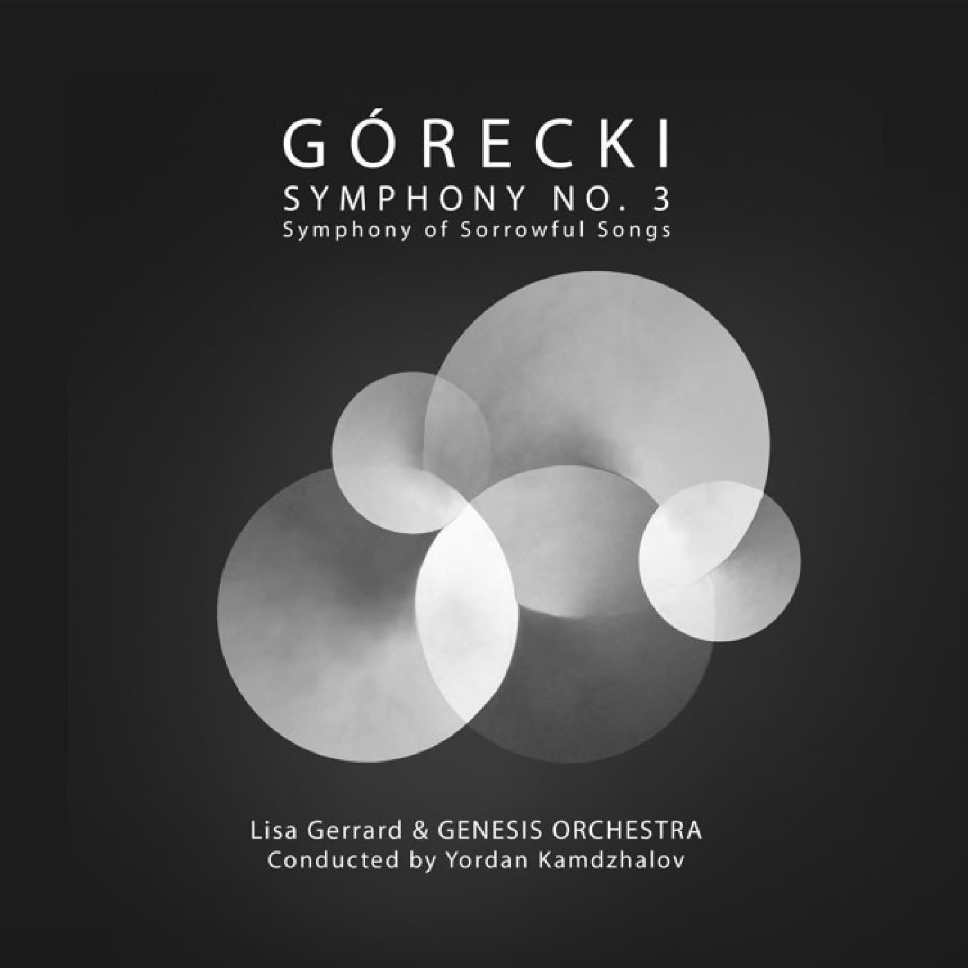 Classical Lisa Gerrard, Genesis Orchestra & Yordan Kamdzhalov - Górecki: Symphony No. 3 - Symphony of Sorrowful Songs (Dec. 5, 2025)