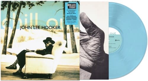 Blues John Lee Hooker - Chill Out (30th Ann. Coloured Vinyl) (RSD BF - Nov. 28, 2025)