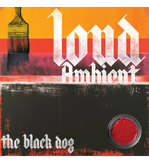 Electronic The Black Dog - Loud Ambient (Nov. 21, 2025)