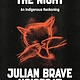 Biographies & Memoirs We Survived The Night: An Indigenous Reckoning - Julian Brave Noisecat