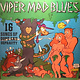 Jazz V/A - Viper Mad Blues (16 Songs Of Dope And Depravity) ('86 US) (VG+/VG++, still in shrink)
