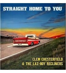 Local Clem Chesterfield & The La-Z Boy Recliners - Straight Home To You