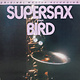 Jazz Supersax - Supersax Plays Bird ('80 US MFSL) (VG+/VG)