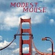 Rock/Pop Modest Mouse - Interstate 8