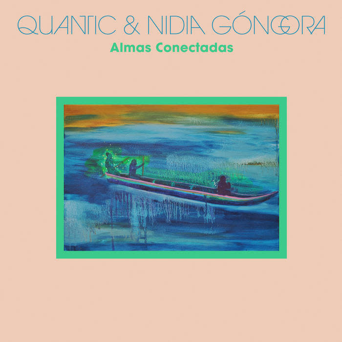 R&B/Soul/Funk Quantic & Nidia Góngora - Almas Conectadas (VG++/NM)