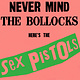 Punk/Hardcore Sex Pistols - Never Mind The Bollocks Here's The Sex Pistols (NEW CD)