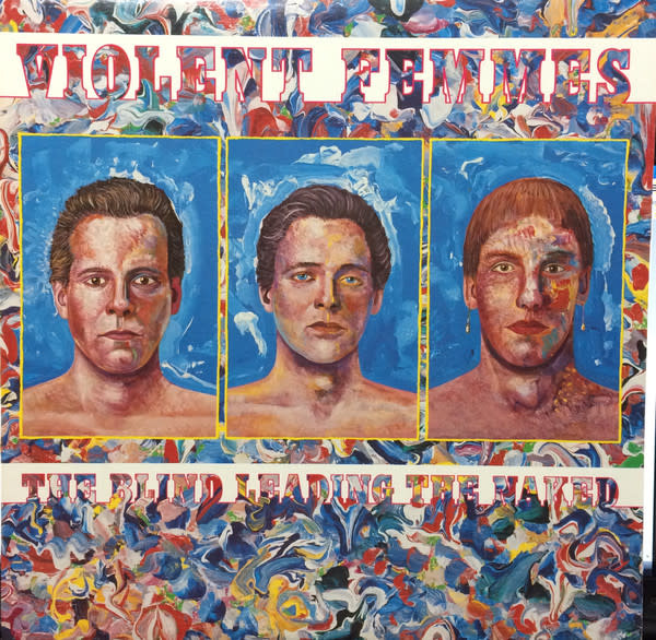 Rock/Pop Violent Femmes - The Blind Leading The Naked ('86 CA) (VG/VG)