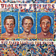 Rock/Pop Violent Femmes - The Blind Leading The Naked ('86 CA) (VG/VG)