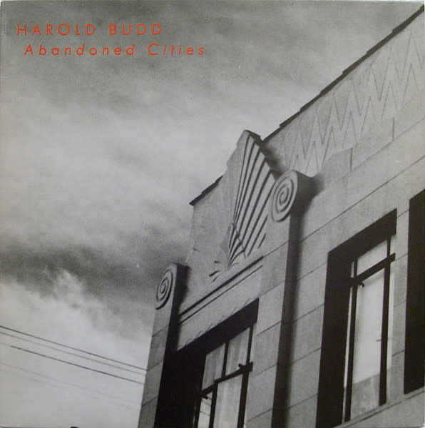 Experimental Harold Budd - Abandoned Cities ('85 France) (VG++/VG+)