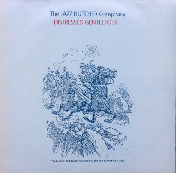 Rock/Pop The Jazz Butcher Conspiracy - Distressed Gentlefolk / The Conspiracy L.P. ('86 CA LP + 12") (NM/VG++)