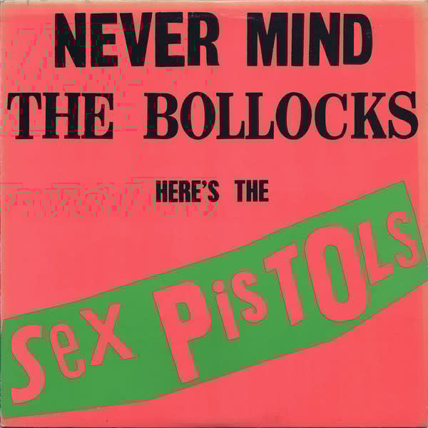 Rock/Pop Sex Pistols - Never Mind The Bollocks Here's The Sex Pistols (CA Reissue) (VG/VG, wear to top and bottom seams, creases)