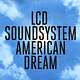 Electronic LCD Soundsystem - American Dream (VG++/VG++)
