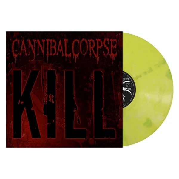 Metal Cannibal Corpse - Kill (20th Ann. Green Slime Vinyl) (March 20, 2026)