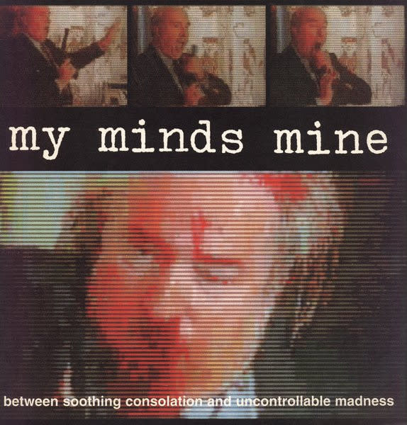 Metal My Minds Mine - Between Soothing Consolation And Uncontrollable Madness (2000 Netherlands) (VG+/VG+)