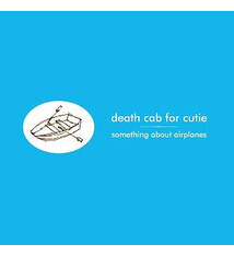 Rock/Pop Death Cab For Cutie - Something About Airplanes (2026 Reissue)