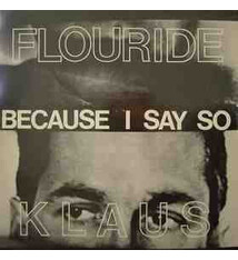 Experimental Klaus Flouride - Because I Say So (USED CD)