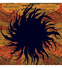 Metal Neurosis - An Undying Love For A Burning World (Coloured Vinyl) (May 1, 2026)