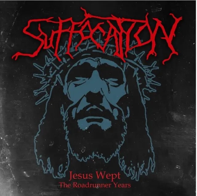 Metal Suffocation - Jesus Wept: The Roadrunner Years (3CD)