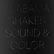 Rock/Pop Alabama Shakes - Sound & Color (180g) (VG++/VG+)