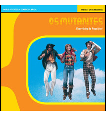 World Os Mutantes - Everything Is Possible! The Best of Os Mutantes - World Psychedelic Classics 1 (CRYSTAL BLUE PERSUASION VINYL) (June 5, 2026)