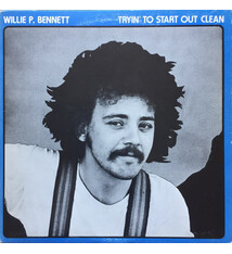 Folk/Country Willie P. Bennett - Tryin' To Start Out Clean ('75 CA Woodshed) (VG/VG)