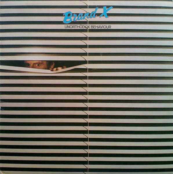 Rock/Pop Brand X - Unorthodox Behaviour ('76 CA) (VG+/VG+)