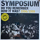 Rock/Pop Symposium - Do You Remember How It Was? 1996/1999 (NM/NM)