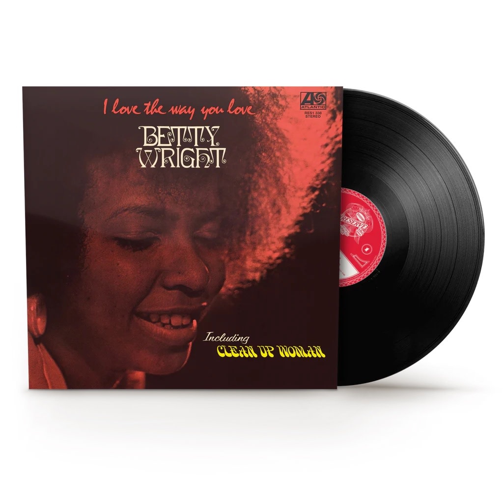 R&B/Soul/Funk Betty Wright - I Love The Way You Love (180g Rhino Reserve)