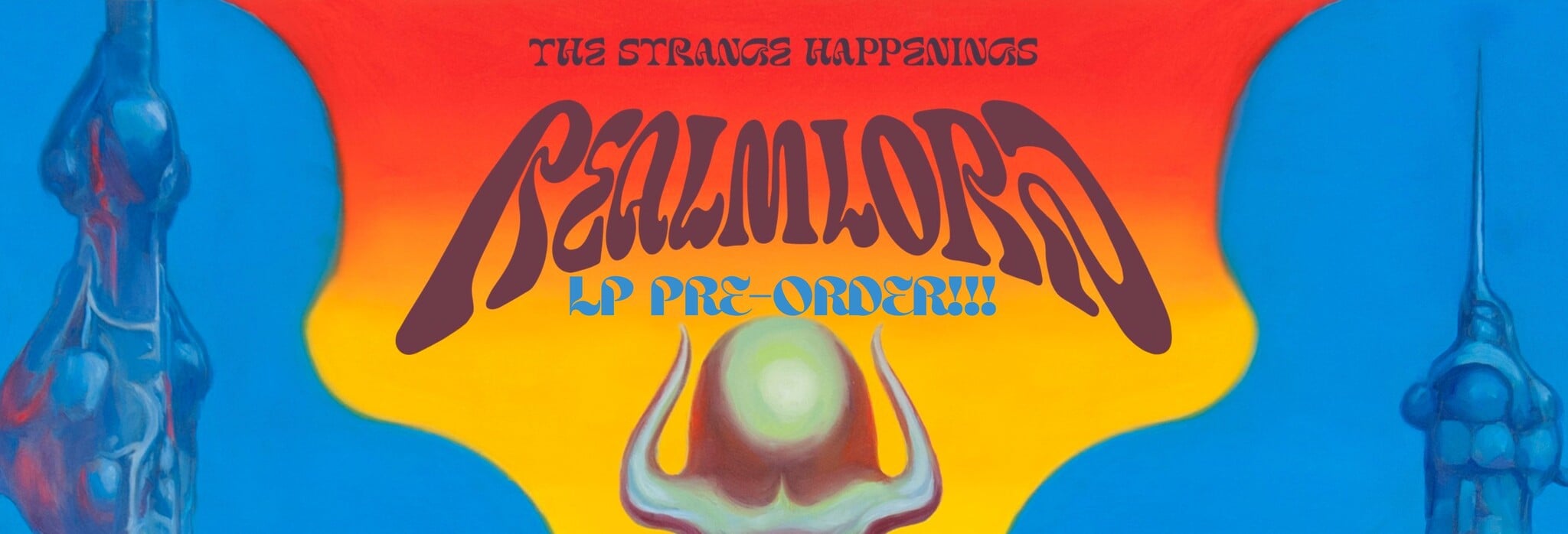 STRANGE HAPPENINGS PRE-ORDER