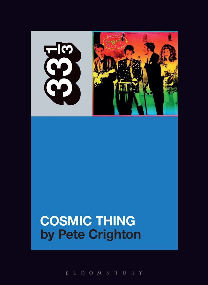 33 1/3 Series 33 1/3 - #196 - Cosmic Thing - Pete Crighton