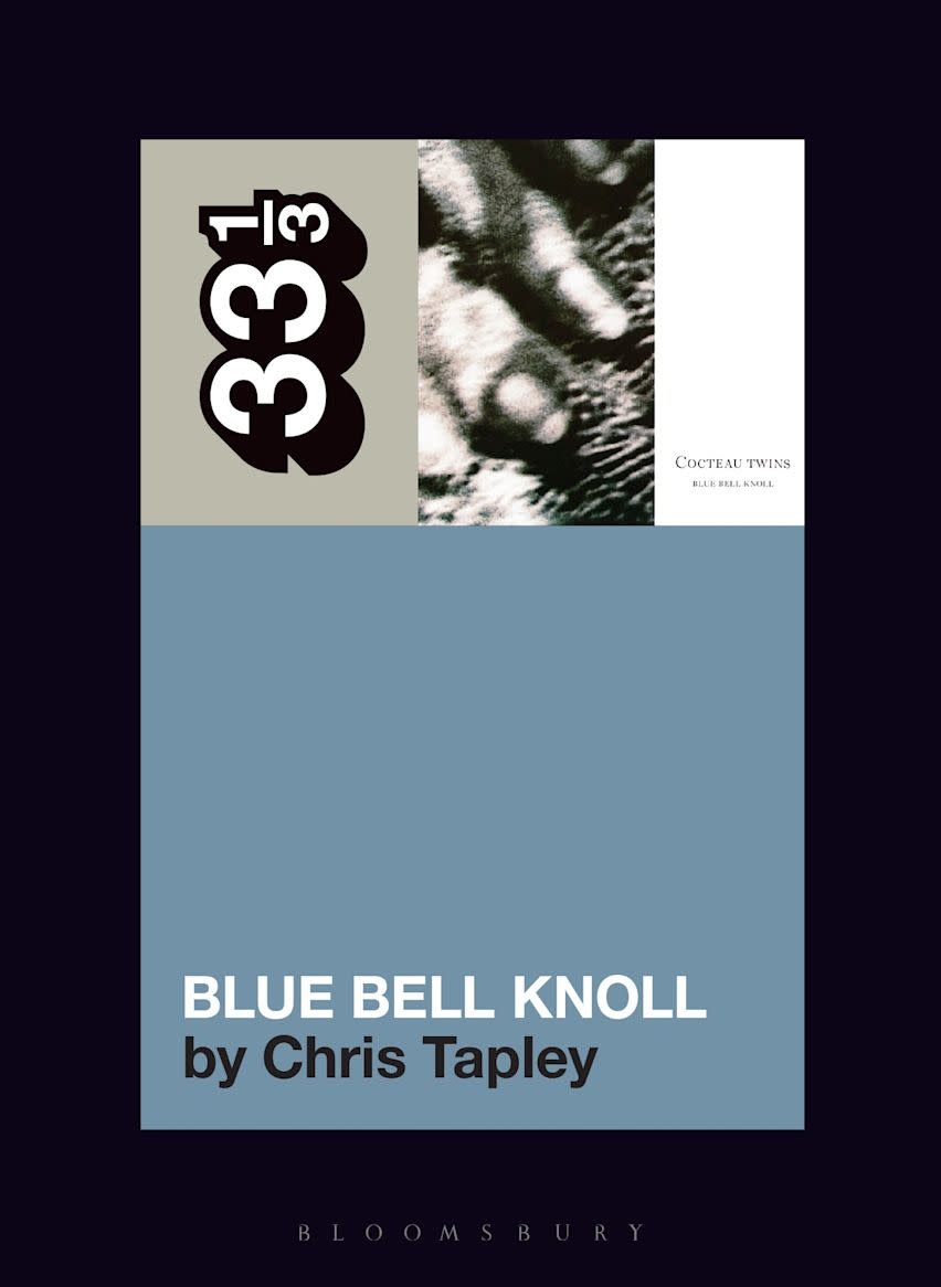 33 1/3 Series 33 1/3 - #194 - Blue Bell Knoll - Chris Tapley