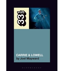 33 1/3 Series 33 1/3 - #198 - Carrie & Lowell - Joel Mayward