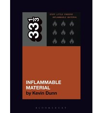 33 1/3 Series 33 1/3 - #200 - Inflammable Material - Kevin Dunn