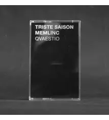Electronic Triste Saison + Memlinc - Qvaestio