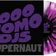 Industrial 1000 Homo DJs - Supernaut (Black, Magenta, White, Hazel Splatter)