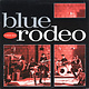 Rock/Pop Blue Rodeo - Diamond Mine ('89 CA) (VG+/VG++)
