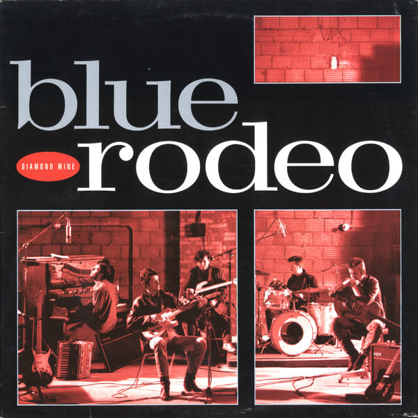Rock/Pop Blue Rodeo - Diamond Mine ('89 CA) (VG+/VG++)