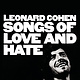 Rock/Pop Leonard Cohen - Songs Of Love And Hate (Reissue) (VG++/VG+)