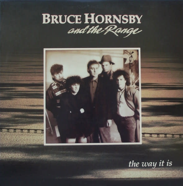 Rock/Pop Bruce Hornsby And The Range - The Way It Is ('86 CA) (NM/VG++)