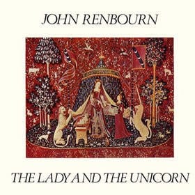 Folk/Country John Renbourn - The Lady And The Unicorn (CA Reissue) (VG+/VG+)