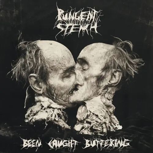 Metal Pungent Stench - Been Caught Buttering (Remastered)