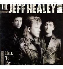 Rock/Pop The Jeff Healey Band – Hell To Pay (NM/VG+, small creases, near-split on top seam)
