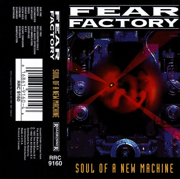 Metal Fear Factory - Soul Of A New Machine ('92 US Cassette)