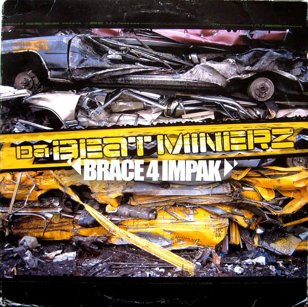 Hip Hop/Rap Da Beatminerz - Brace 4 Impak (VG+/VG+, in open shrinkwrap)