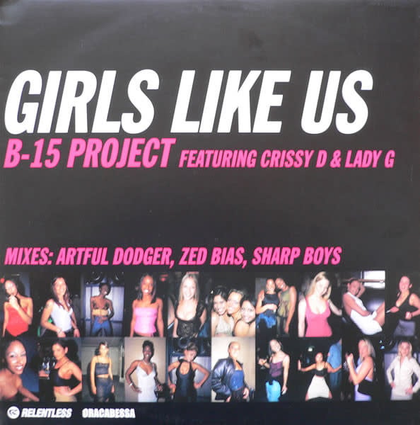 Electronic B 15 Project - Girls Like Us (Featuring Crissy D & Lady G) (VG+/VG+, price sticker on front cover)