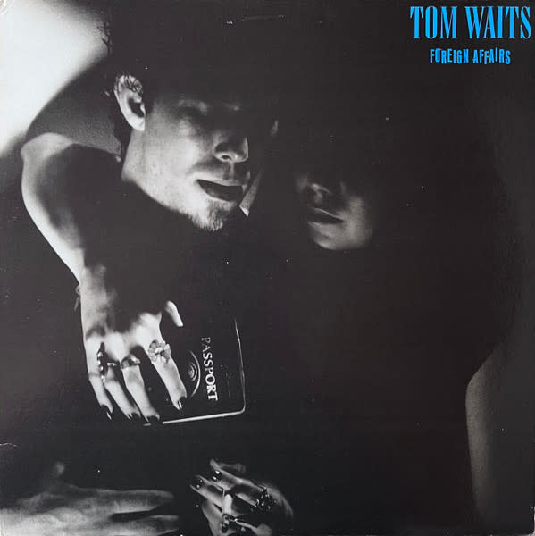 Rock/Pop Tom Waits - Foreign Affairs ('77 CA, without insert) (VG++/VG+)