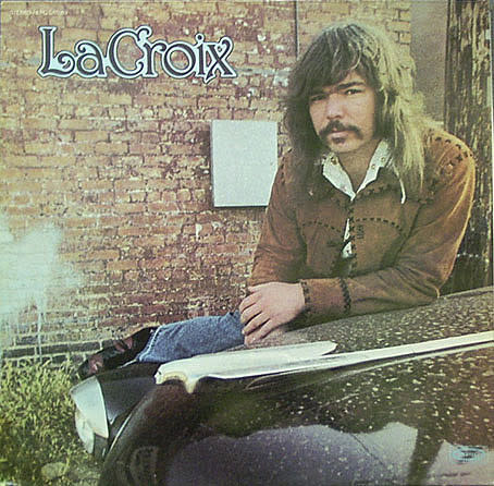 Rock/Pop La Croix - S/T ('72 CA) (VG+/VG+)