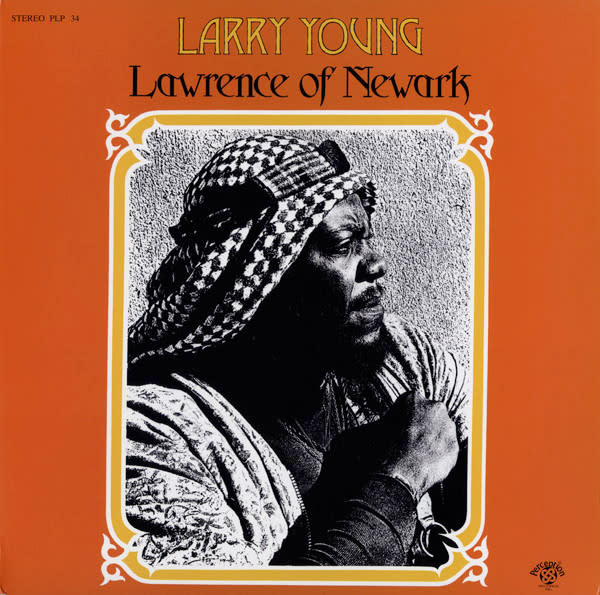 Jazz Larry Young - Lawrence Of Newark (Aughts Reissue) (VG+/NM)