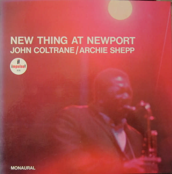 Jazz John Coltrane/Archie Shepp - New Thing At Newport ('66 US Mono)(VG, light crackle/VG, bottom R corner damage)
